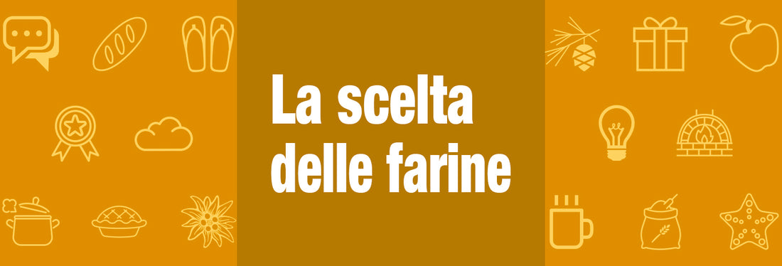 La Scelta delle Farine